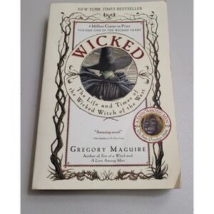 Wicked: The Life and Times of the Wicked Witch of the West by Maguire, Gregory